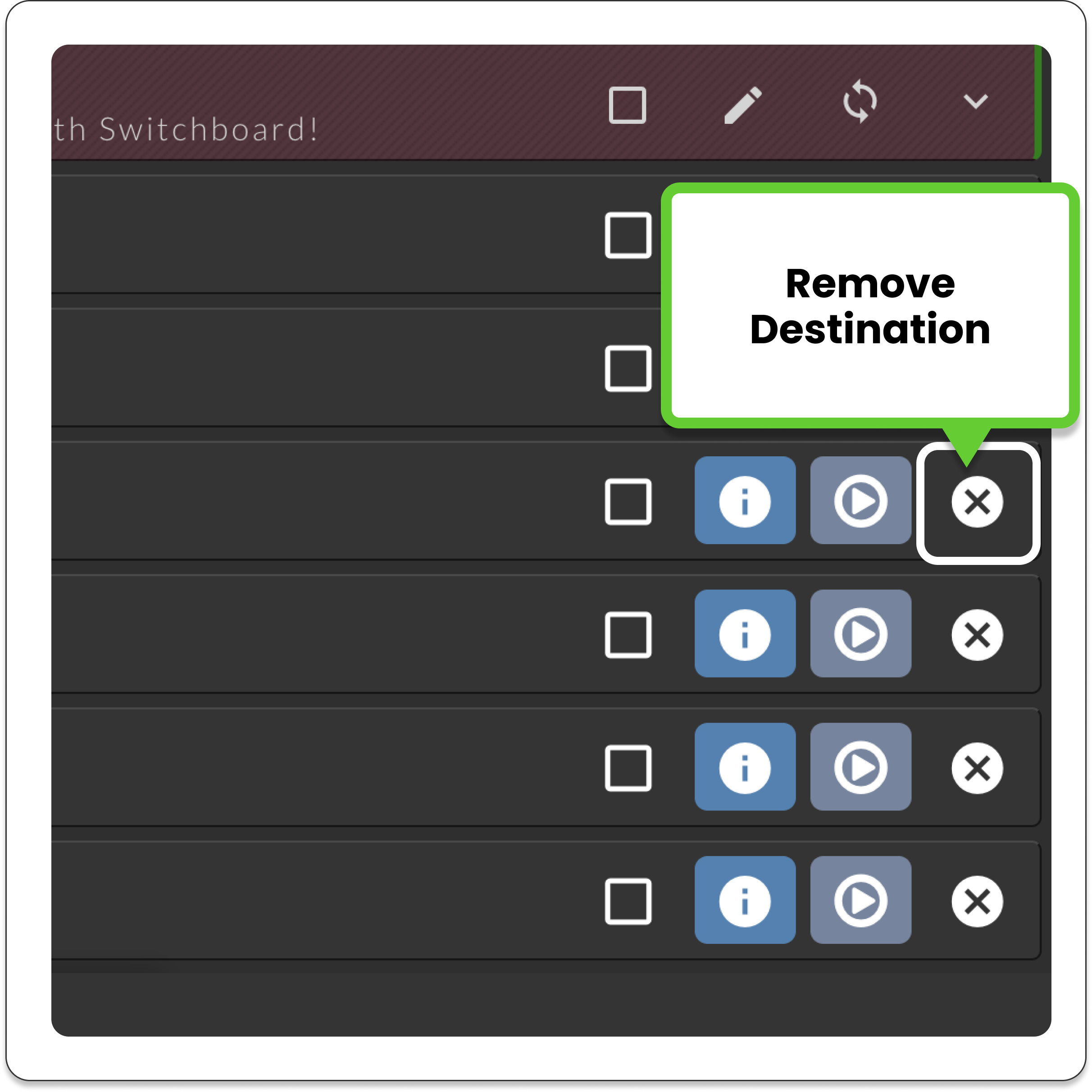 switchboardlive_workflow-page_destinations_pane_destination_remove_destination.png